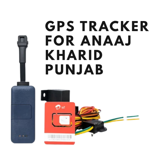 GPS Vehicle Tracking Device for Anaaj Kharid Punjab